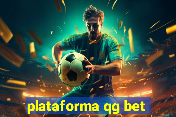 plataforma qg bet